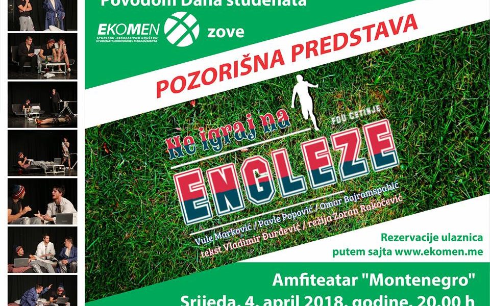 Predstava "Ne igraj na Engleze" na Ekonomskom fakultetu